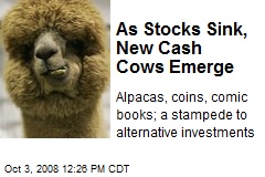 As Stocks Sink, New Cash Cows Emerge