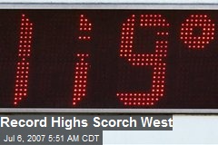 Record Highs Scorch West