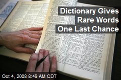 Dictionary Gives Rare Words One Last Chance