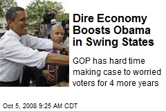 Dire Economy Boosts Obama in Swing States