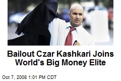 Bailout Czar Kashkari Joins World's Big Money Elite
