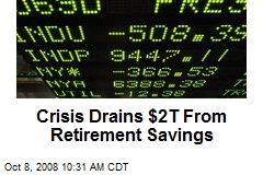 Crisis Drains $2T From Retirement Savings