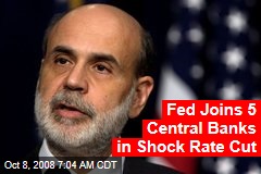 Fed Joins 5 Central Banks in Shock Rate Cut