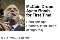 McCain Drops Ayers Bomb for First Time