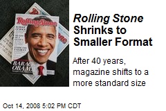 Rolling Stone Shrinks to Smaller Format