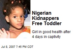Nigerian Kidnappers Free Toddler