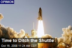 Time to Ditch the Shuttle