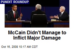 McCain Didn't Manage to Inflict Major Damage