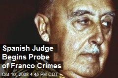 Spanish Judge Begins Probe of Franco Crimes