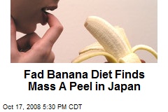 Fad Banana Diet Finds Mass A Peel in Japan