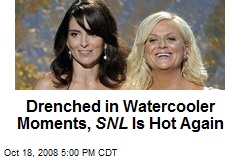 Drenched in Watercooler Moments, SNL Is Hot Again