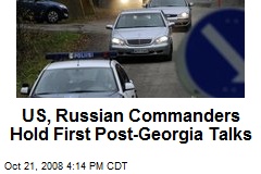 US, Russian Commanders Hold First Post-Georgia Talks