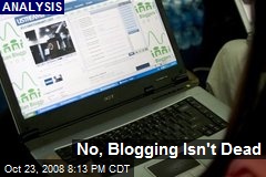 No, Blogging Isn't Dead