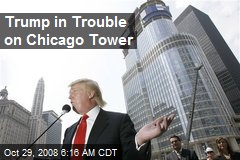 Trump in Trouble on Chicago Tower