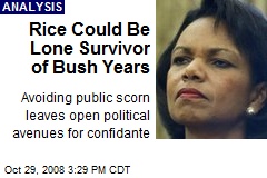 Rice Could Be Lone Survivor of Bush Years