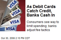 As Debit Cards Catch Credit, Banks Cash In
