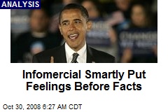 Infomercial Smartly Put Feelings Before Facts