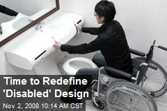 Time to Redefine 'Disabled' Design
