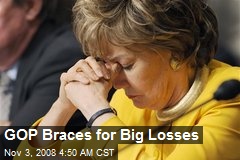 GOP Braces for Big Losses