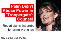 Palin Didn't Abuse Power in 'Troopergate': Counsel