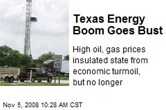 Texas Energy Boom Goes Bust