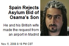 Spain Rejects Asylum Bid of Osama's Son