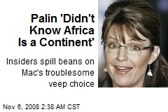 Palin 'Didn't Know Africa Is a Continent'