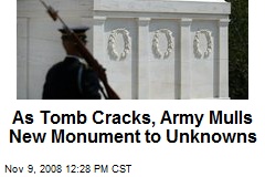 As Tomb Cracks, Army Mulls New Monument to Unknowns