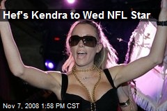Hef's Kendra to Wed NFL Star
