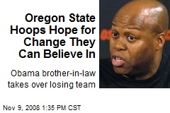 Oregon State Hoops Hope for Change They Can Believe In