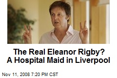 The Real Eleanor Rigby? A Hospital Maid in Liverpool