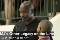 MJ's Other Legacy on the Line