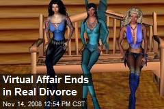 Virtual Affair Ends in Real Divorce