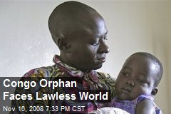 Congo Orphan Faces Lawless World
