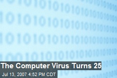 The Computer Virus Turns 25