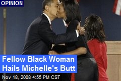 Fellow Black Woman Hails Michelle's Butt