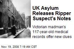 UK Asylum Releases Ripper Suspect's Notes