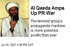 Al Qaeda Amps Up PR War