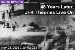 45 Years Later, JFK Theories Live On