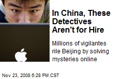 In China, These Detectives Aren't for Hire