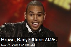Brown, Kanye Storm AMAs