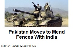 Pakistan Moves to Mend Fences With India