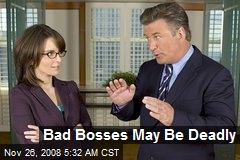 Bad Bosses May Be Deadly