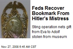 Feds Recover Bookmark From Hitler's Mistress