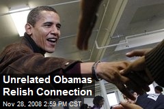 Unrelated Obamas Relish Connection