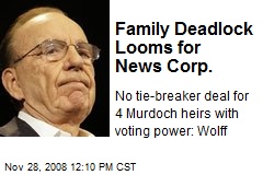 Family Deadlock Looms for News Corp.