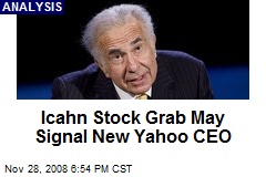 Icahn Stock Grab May Signal New Yahoo CEO