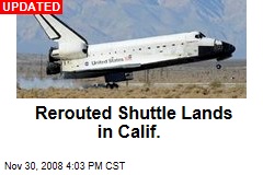 Rerouted Shuttle Lands in Calif.