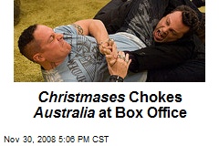 Christmases Chokes Australia at Box Office