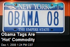 Obama Tags Are 'Hot' Commodity